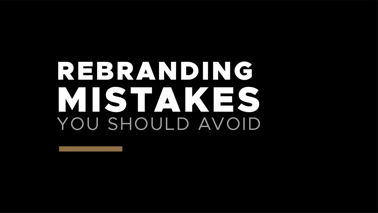 Rebranding Mistakes You Should Avoid