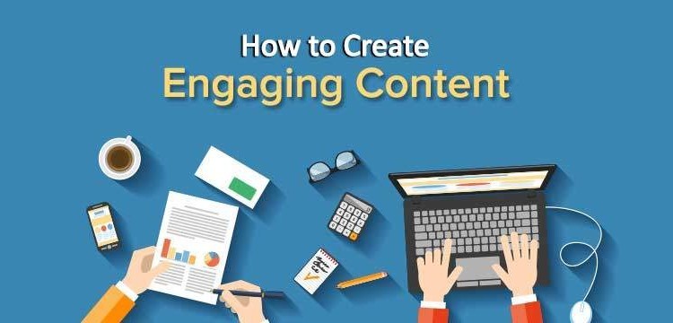 Valuable and Engaging Content