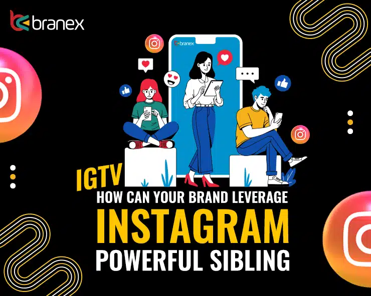 How Can Brand Use Instagram IGTV