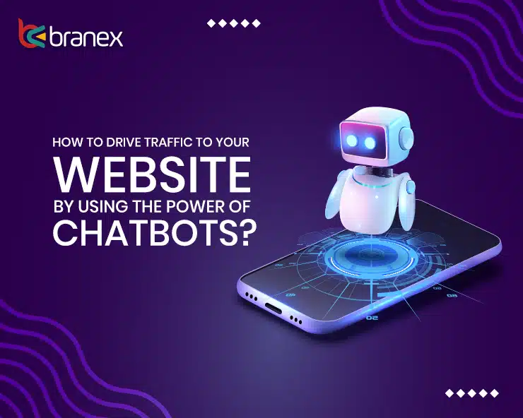 How to Drive Traffic Using Chatbots